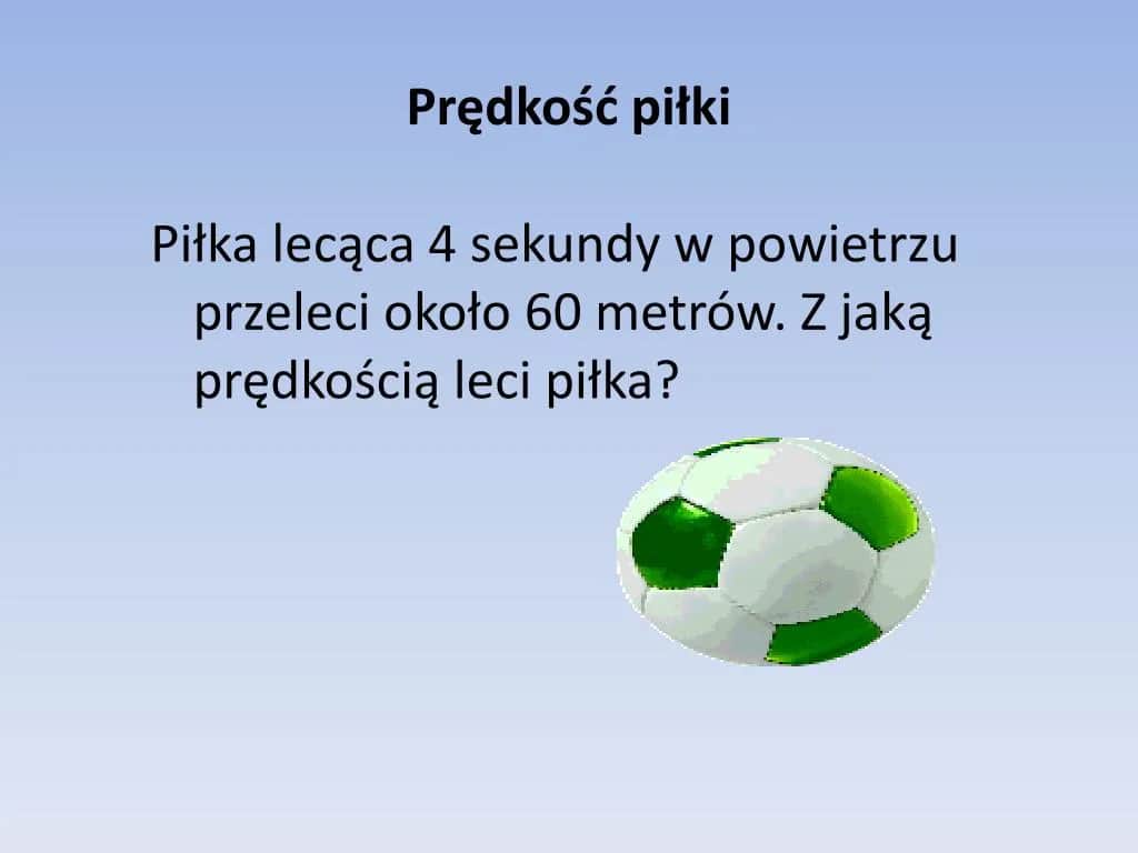 Z jaką prędkością leci piłka nożna? Niezwykłe rekordy i fakty